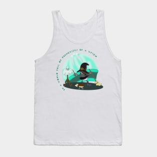 In A World Full Of Princess Be A Witch Tank Top